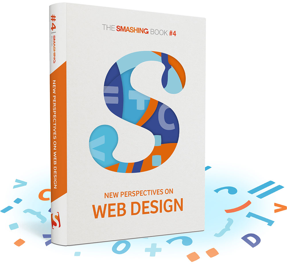 The Smashing Book #4: New Perspectives on Web Design