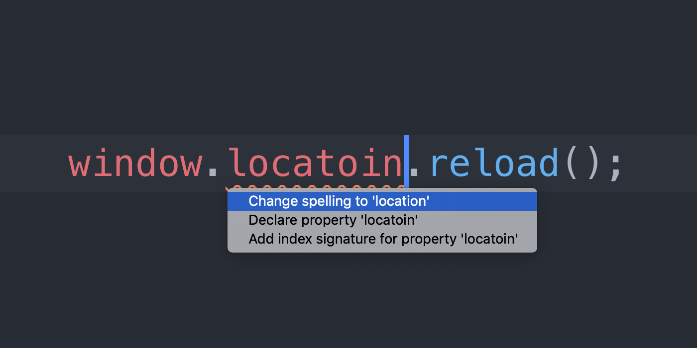 TypeScript suggesting the correct spelling of 'location'
